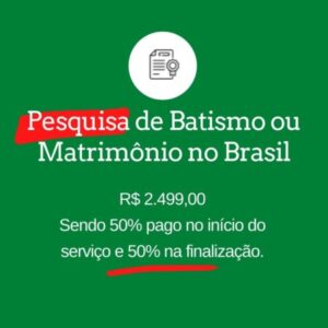 Pesquisa de Batismo ou Matrimônio no Brasil com a empresa Busca de Certidão na Itália